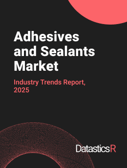 Adhesives and Sealants Market